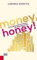 Money, honey! | Buch | 9783218012041