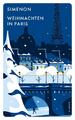 Georges Simenon / Weihnachten in Paris /  9783311155324