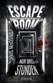 BUCH  -  Escape Room - Nur drei Stunden  -  von Chris McGeorge