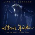 Nicks,Stevie / Live In Concert The 24 Karat Gold Tour