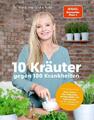 Franziska Rubin 10 Kräuter gegen 100 Krankheiten