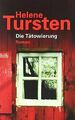 Die Tätowierung: Roman von Tursten, Helene | Buch | Zustand gut