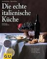 Die echte italienische Küche von Hess, Reinhardt, Sälzer... | Buch | Zustand gut