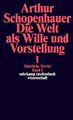 Die Welt als Wille und Vorstellung I: S?mtliche... - Schopenhauer, Arthur