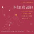 Die Kuh, die weinte | HÃ¶rbuch | 9783778782569