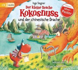 Der kleine Drache Kokosnuss und der chinesische Drache | Ingo Siegner | 2020