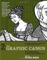 The Graphic Canon, Vol. 2: From "Kubla Khan" to the Bronte Sisters to The Pictur