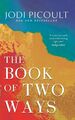 The Book of Two Ways | Jodi Picoult | Englisch | Taschenbuch | 432 S. | 2020