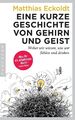 Eine kurze Geschichte von Gehirn und Geist