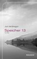 Speicher 13 - Jon McGregor - 9783954380848 PORTOFREI