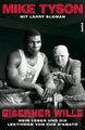 Mike Tyson (u. a.) | Eiserner Wille | Buch | Deutsch (2017) | 528 S.