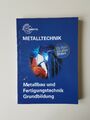 Metallbau und Fertigungstechnik Grundbildung (2007, Taschenbuch)