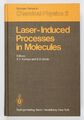 Laser-Induced Processes in Molecules: Physics and Chemistry Proceedings of the E