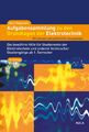 Aufgabensammlung zu den Grundlagen der Elektrotechnik | Gert Hagmann | Buch