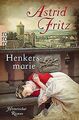 Henkersmarie von Fritz, Astrid | Buch | Zustand sehr gut