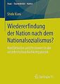 Wiedererfindung der Nation nach dem Nationalsoziali... | Buch | Zustand sehr gut