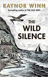 The Wild Silence von Winn, Raynor | Buch | Zustand sehr gutGeld sparen und nachhaltig shoppen!