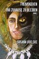 Fremdgehen um zuhause zu bleiben von Voelske, Susann | Buch | Zustand sehr gut