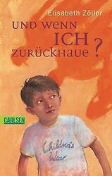 Und wenn ich zurückhaue? von Zöller, Elisabeth | Buch | Zustand akzeptabelGeld sparen & nachhaltig shoppen!