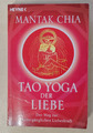 Tao Yoga der Liebe von Mantak Chia (2008, Taschenbuch)