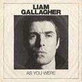 LIAM GALLAGHER - AS YOU WERE (DELUXE EDITION)   CD NEU 