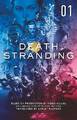 Death Stranding Der offizielle Roman Band 1