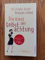 Die Kunst der Selbstachtung von André, Christophe, ... | Buch | Zustand sehr gut