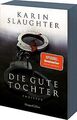 Die gute Tochter von Slaughter, Karin | Buch | Zustand sehr gut