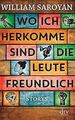 Wo ich herkomme, sind die Leute freundlich: Storys ... | Buch | Zustand sehr gut