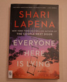 Everyone Here Is Lying, Shari Lapena, Taschenbuch, Englisch, sehr gut