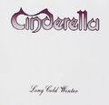 Cinderella - Long Cold Winter