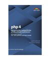 PHP 4: Dynamische Webauftritte mit PHP 4 professional realisieren, Schmid, Egon 