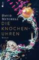 Die Knochenuhren Mitchell, David  Buch