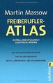 Freiberufler-Atlas: Schnell und erfolgreich selbständig ... | Buch | Zustand gut