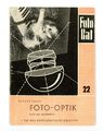 W. Knapp Fotobuch DER FOTORAT Nr. 22 FOTO OPTIK 1. Teil Fotogr. Objektiv (Y2379