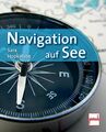 Navigation auf See Sara Hopkinson. [Dt. Fassung sowie Kapitel "Elektronik - UKW-