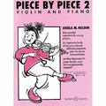 Nelson: Piece By Piece Book 2 (Violin & Piano) by Ed: Sheila Nelson B004NW9VUG