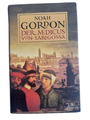 Der Medicus von Saragossa Roman Noah Gordon Mittelalter gebunden Klassiker