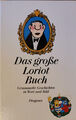 Das große Loriot Buch. Gesammelte Geschichten in Wort und Bild, Diogenes 1998