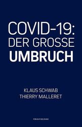 COVID-19 - Der Grosse Umbruch - Klaus Schwab [Taschenbuch]