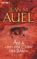 Ayla und der Clan des Bären (Ayla - Die Kinder der Erde, Ba... von Auel, Jean M.