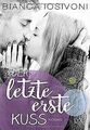 Der letzte erste Kuss (Firsts-Reihe, Band 2) von ... | Buch | Zustand akzeptabel