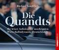 Die Quandts: Ihr leiser Aufstieg zur mächtigsten Wirtschaftsdynastie CD