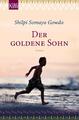 Der goldene Sohn | Shilpi Somaya Gowda | 2016 | deutsch | The Golden Son