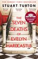 Stuart Turton The Seven Deaths of Evelyn Hardcastle