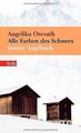 Alle Farben des Schnees: Senter Tagebuch (Das Beson... | Buch | Zustand sehr gut