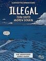 Illegal - Die Geschichte einer Flucht von Colfer, Eoin, ... | Buch | Zustand gut