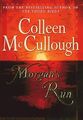 Morgans Run, McCullough, Colleen, Used; Good Book