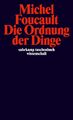 Michel Foucault | Die Ordnung der Dinge | Taschenbuch | Deutsch (2001) | 480 S.