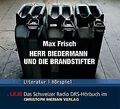 Herr Biedermann und die Brandstifter: Literatur-Hör... | Buch | Zustand sehr gut